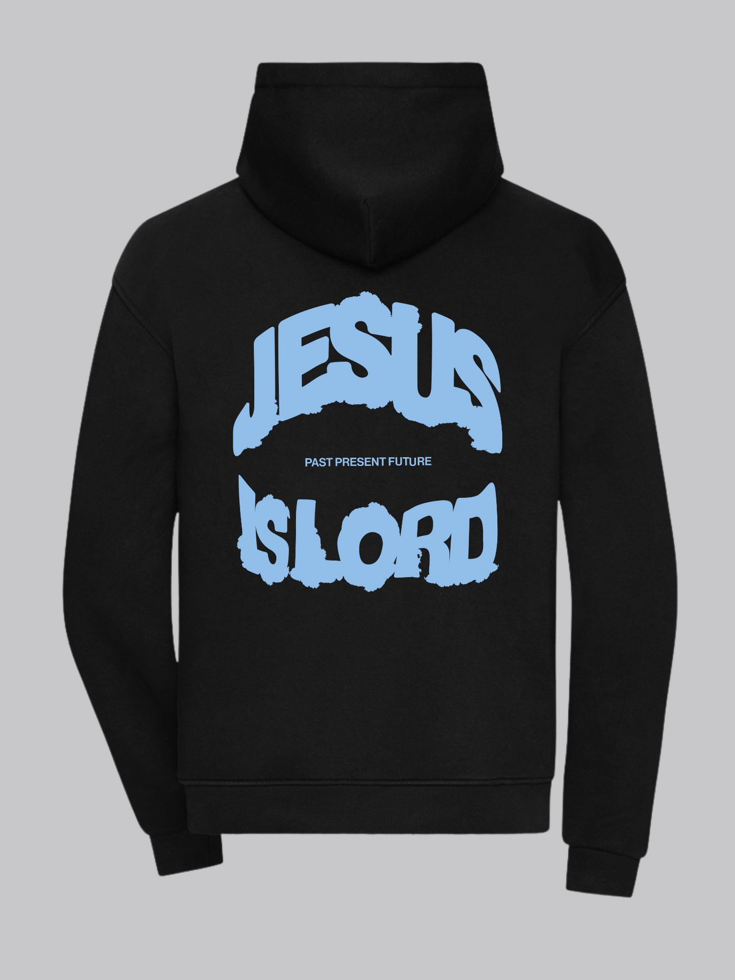 Jesus is Lord - Hoodie