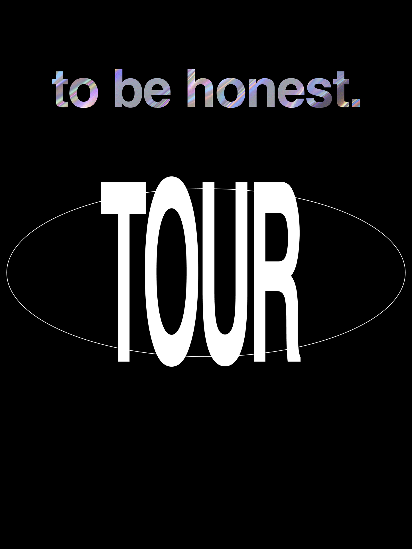 O'BROS TO BE HONEST. TOUR