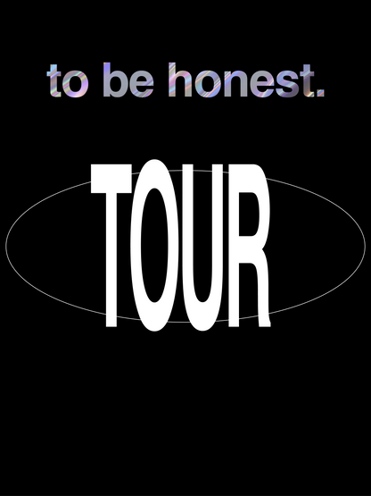 O'BROS TO BE HONEST. TOUR